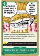 Card art for We Would Never Sell a Comrade to an Enemy!!! (OP08-038)