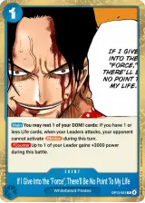Card art for If I Bowed Down to Power, What&#39;s the Point in Living? (OP13-057)