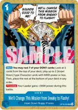 Card art for We&#39;ll Change This Mission from Sneaky to Flashy! (OP16-059)